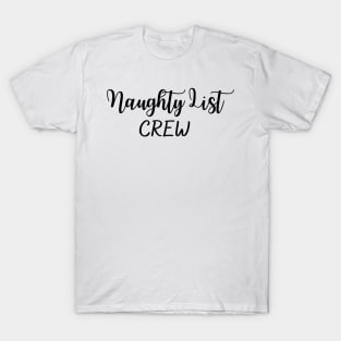 Naughty List Crew T-Shirt